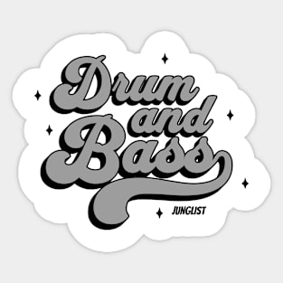 DRUM AND BASS  - Junglist Retro Font (Black/Grey) Sticker